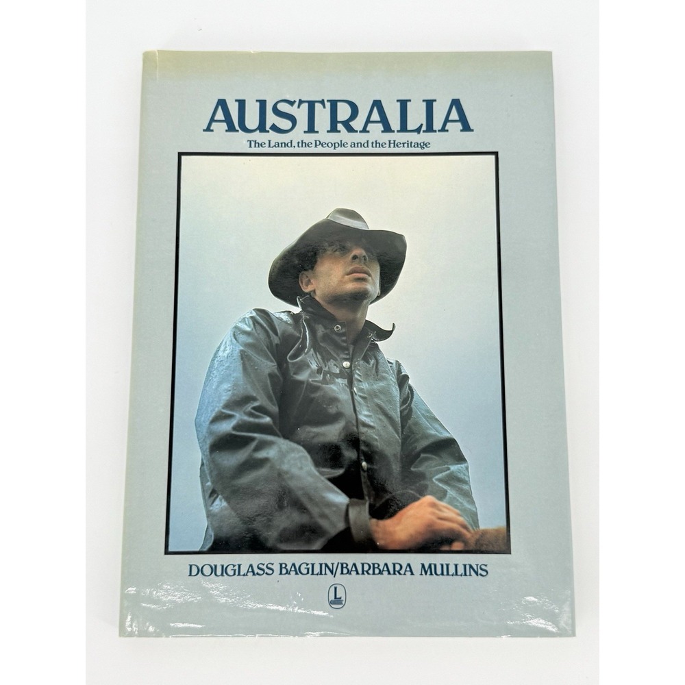 Australia "The Land, the People and the Heritage" Book by Douglass Baglin Travel